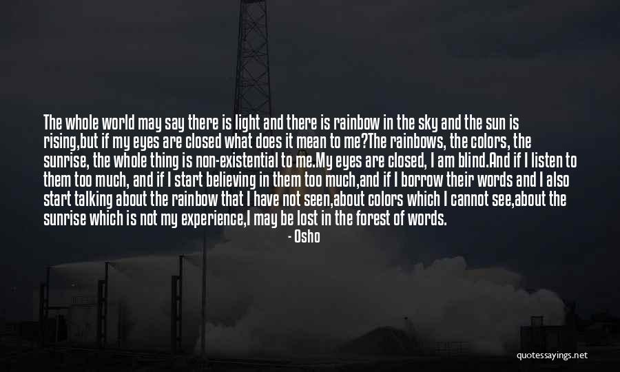 Too Much Quotes By Osho Too Much Quotes By Osho