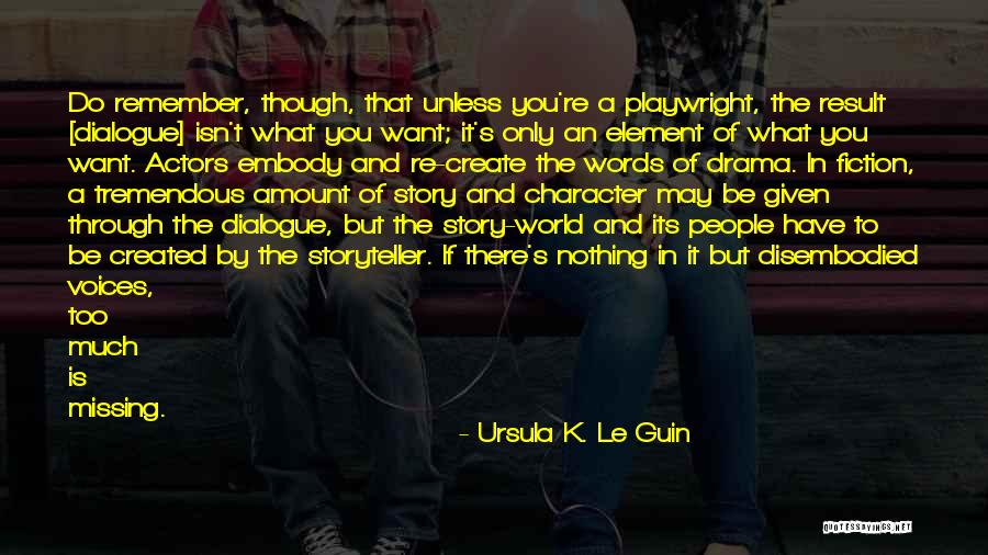 Too Much Quotes By Ursula K. Le Guin Too Much Quotes By Ursula K. Le Guin