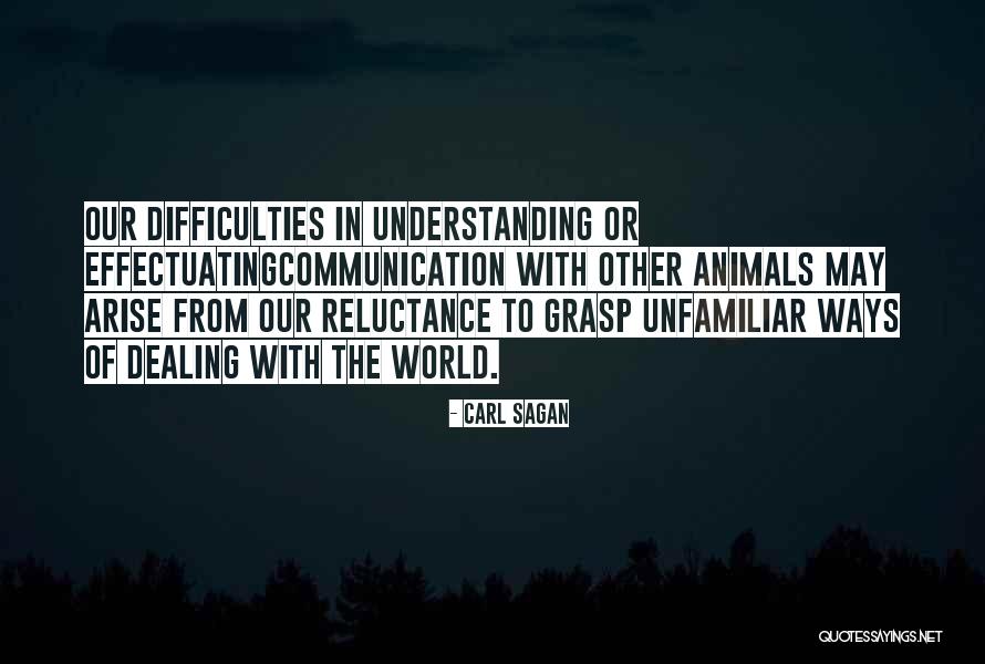 Too Much Reluctance Quotes By Carl Sagan Too Much Reluctance Quotes By Carl Sagan