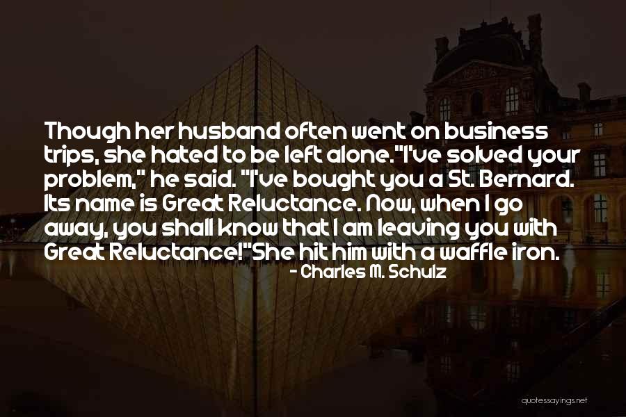 Too Much Reluctance Quotes By Charles M. Schulz Too Much Reluctance Quotes By Charles M. Schulz