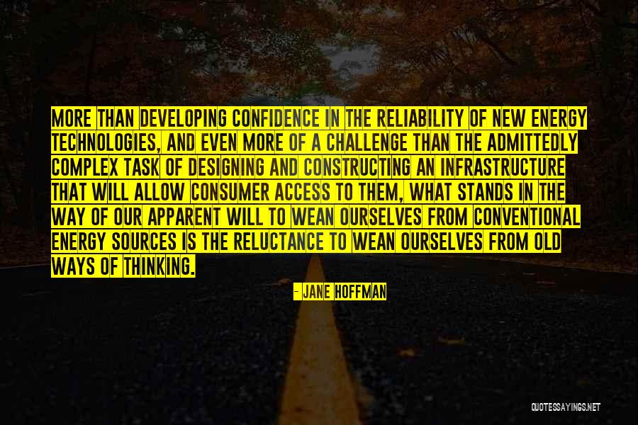 Too Much Reluctance Quotes By Jane Hoffman Too Much Reluctance Quotes By Jane Hoffman