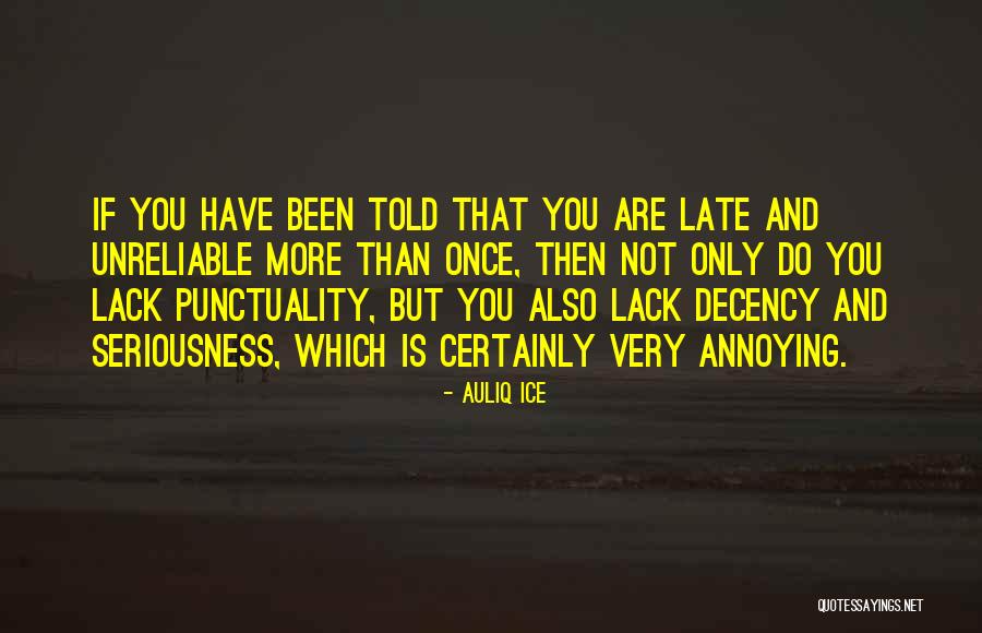 Too Much Seriousness Quotes By Auliq Ice Too Much Seriousness Quotes By Auliq Ice