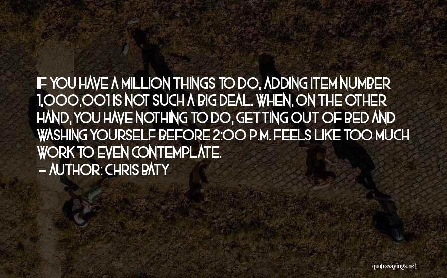 Too Much Stress Quotes By Chris Baty