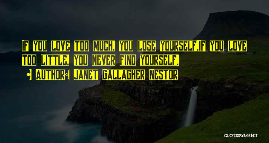 Too Much Stress Quotes By Janet Gallagher Nestor