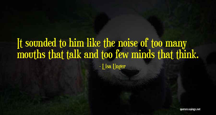 Too Much Talking Quotes By Lisa Unger