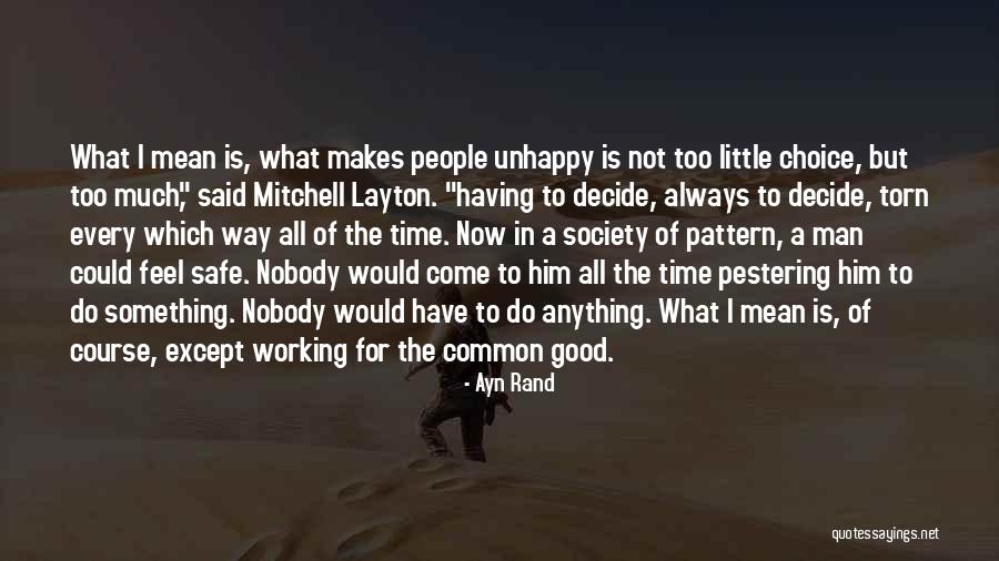 Too Much To Do In Too Little Time Quotes By Ayn Rand Too Much To Do In Too Little Time Quotes By Ayn Rand