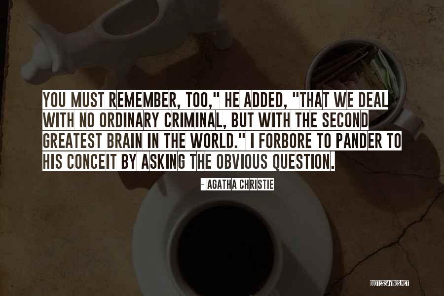 Too Obvious Quotes By Agatha Christie Too Obvious Quotes By Agatha Christie