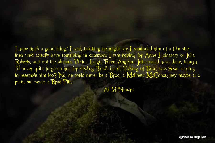 Too Obvious Quotes By Ali McNamara Too Obvious Quotes By Ali McNamara