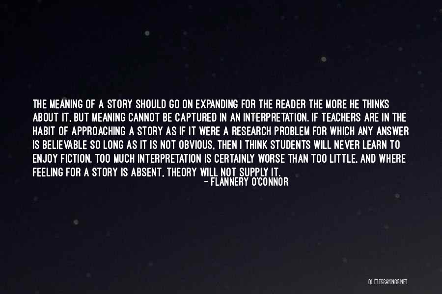 Too Obvious Quotes By Flannery O'Connor Too Obvious Quotes By Flannery O'Connor