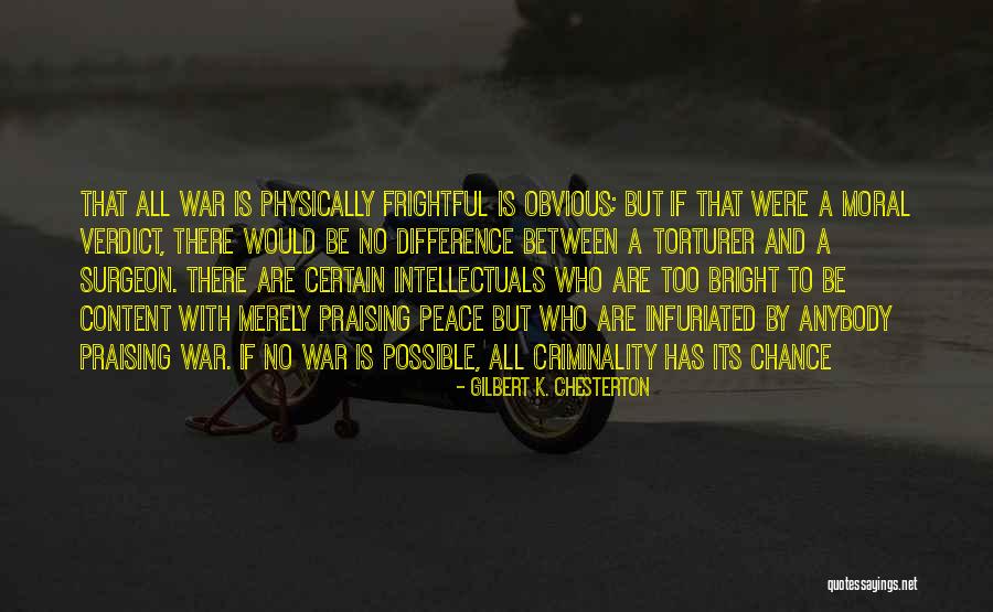 Too Obvious Quotes By Gilbert K. Chesterton Too Obvious Quotes By Gilbert K. Chesterton