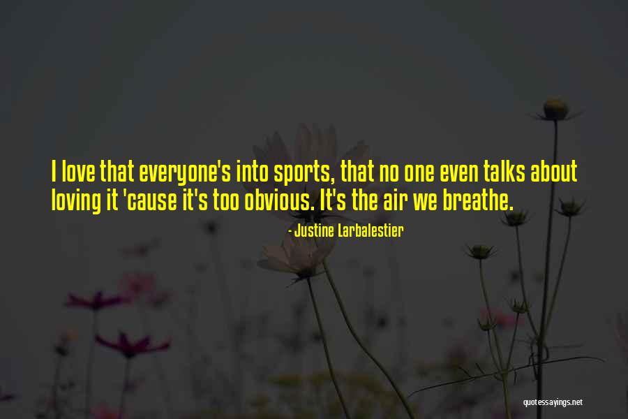 Too Obvious Quotes By Justine Larbalestier Too Obvious Quotes By Justine Larbalestier