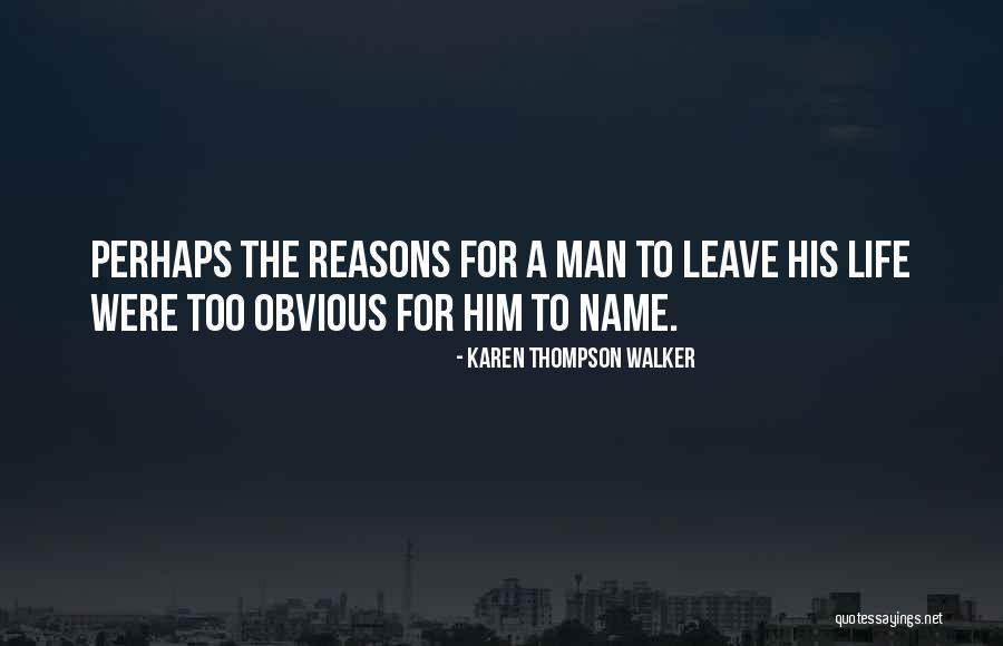 Too Obvious Quotes By Karen Thompson Walker Too Obvious Quotes By Karen Thompson Walker