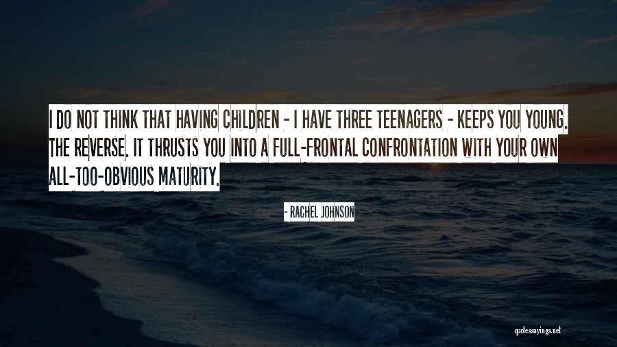 Too Obvious Quotes By Rachel Johnson Too Obvious Quotes By Rachel Johnson