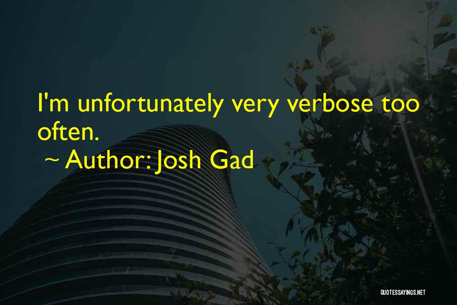 Too Often Quotes By Josh Gad