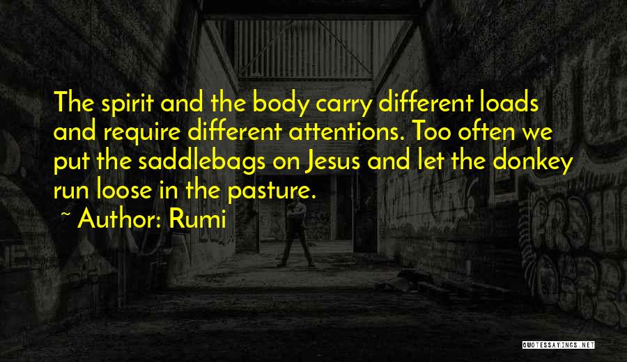 Too Often Quotes By Rumi