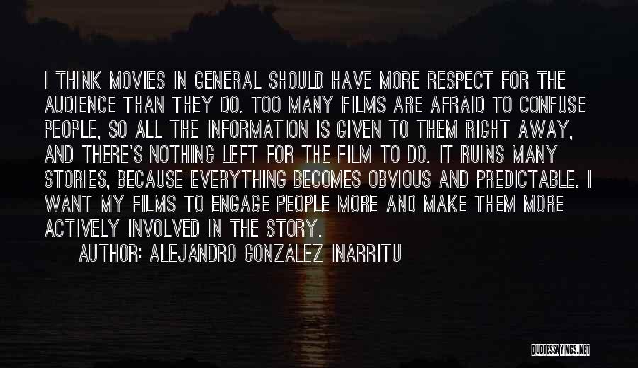 Too Predictable Quotes By Alejandro Gonzalez Inarritu