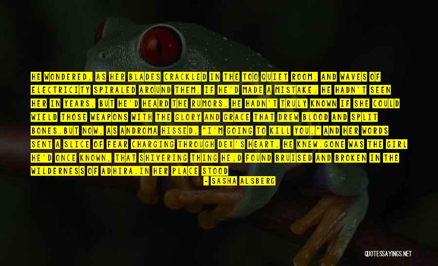 Too Quiet Quotes By Sasha Alsberg Too Quiet Quotes By Sasha Alsberg