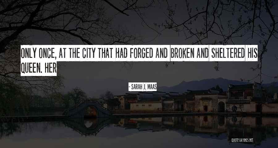 Too Sheltered Quotes By Sarah J. Maas Too Sheltered Quotes By Sarah J. Maas
