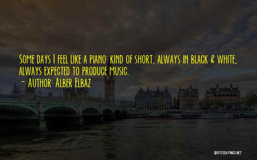 Too Short Music Quotes By Alber Elbaz