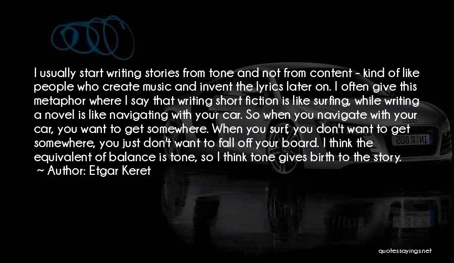 Too Short Music Quotes By Etgar Keret