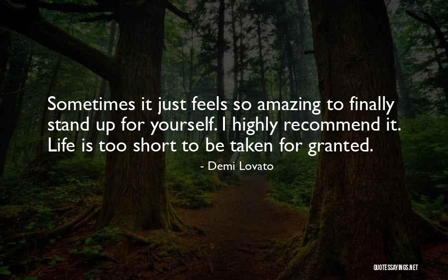 Too Short Quotes By Demi Lovato