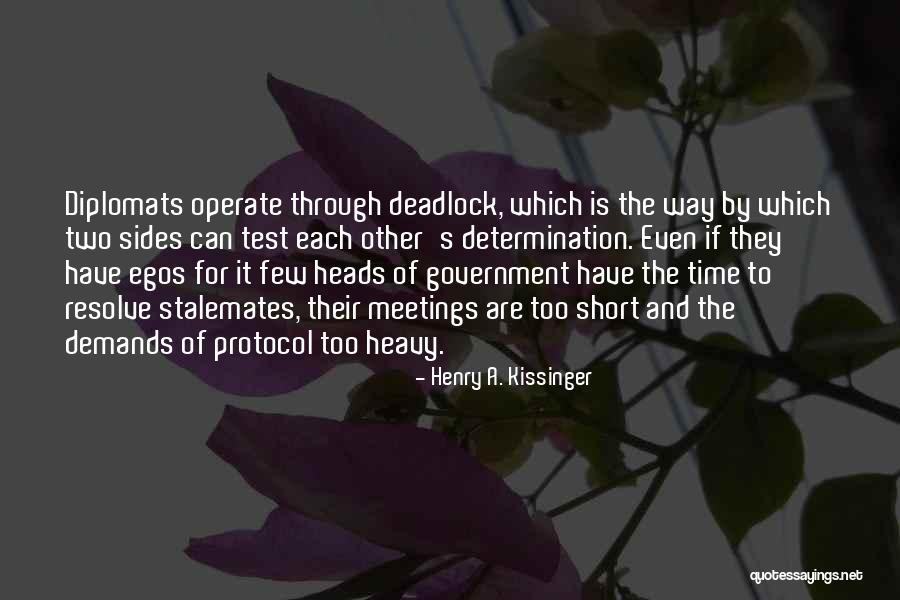 Too Short Quotes By Henry A. Kissinger