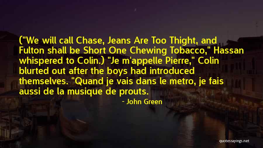 Too Short Quotes By John Green