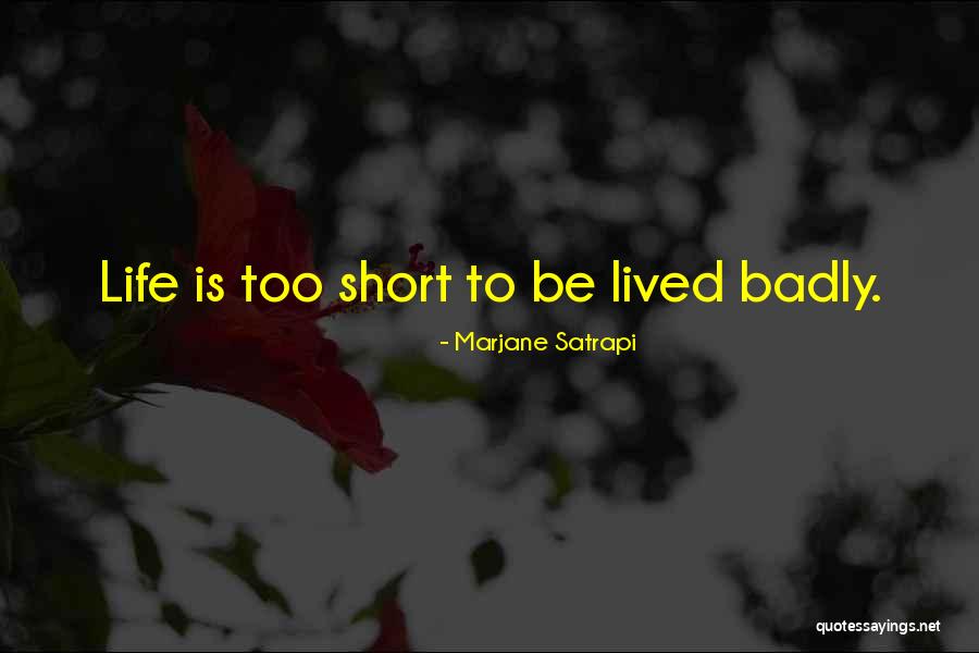 Too Short Quotes By Marjane Satrapi