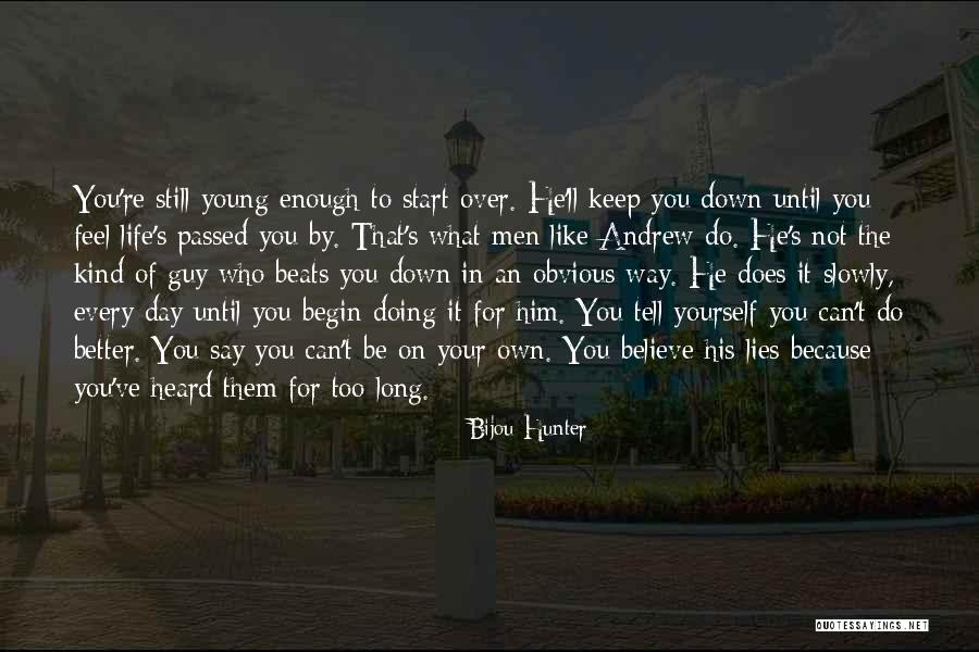 Too Young For Him Quotes By Bijou Hunter Too Young For Him Quotes By Bijou Hunter