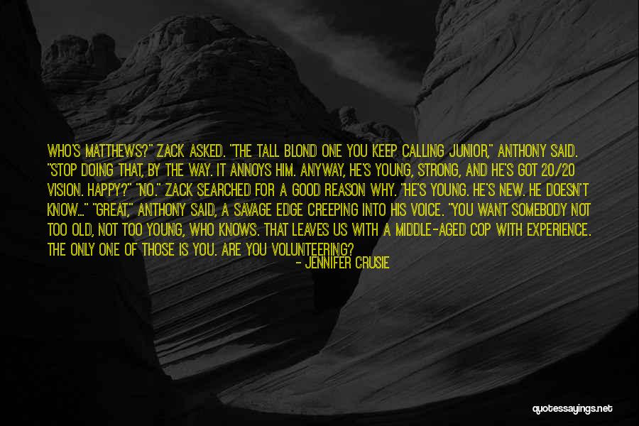 Too Young For Him Quotes By Jennifer Crusie Too Young For Him Quotes By Jennifer Crusie