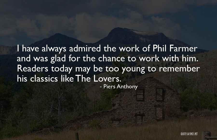 Too Young For Him Quotes By Piers Anthony Too Young For Him Quotes By Piers Anthony