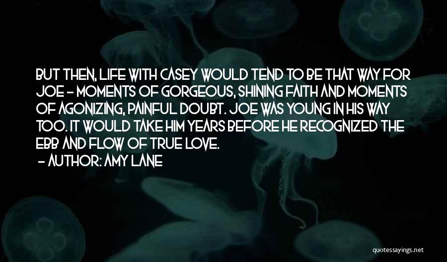 Too Young To Be In Love Quotes By Amy Lane