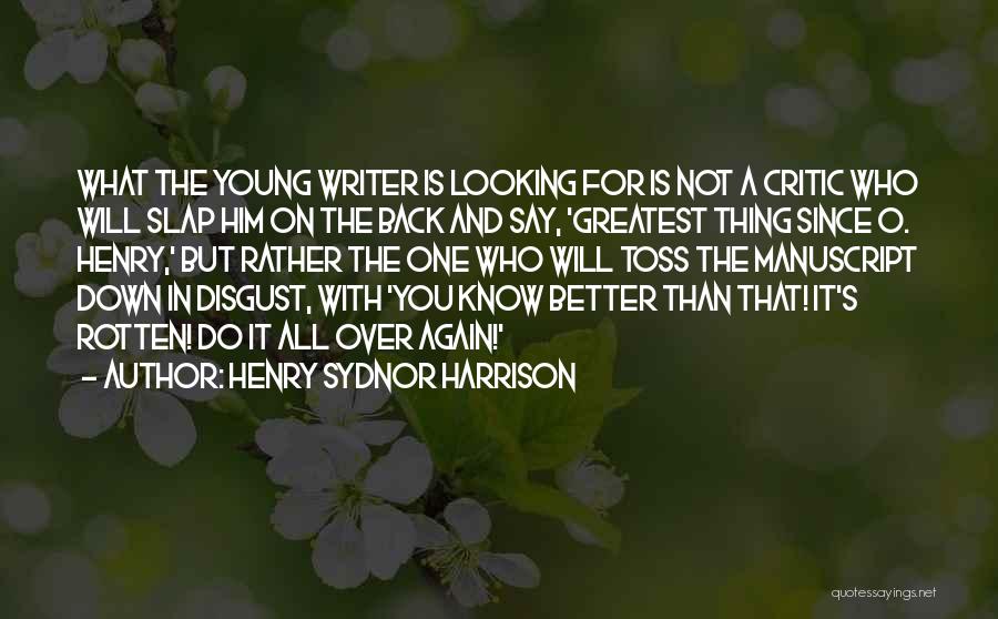 Too Young To Know Better Quotes By Henry Sydnor Harrison