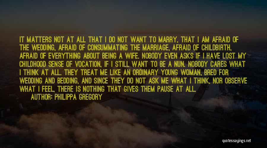 Too Young To Marry Quotes By Philippa Gregory