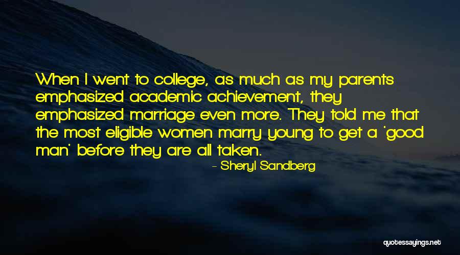 Too Young To Marry Quotes By Sheryl Sandberg