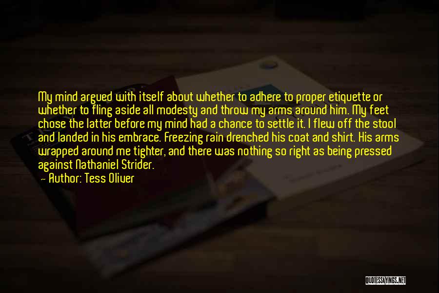 Too Young To Settle Quotes By Tess Oliver