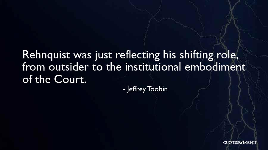 Toobin Jeffrey Quotes By Jeffrey Toobin Toobin Jeffrey Quotes By Jeffrey Toobin