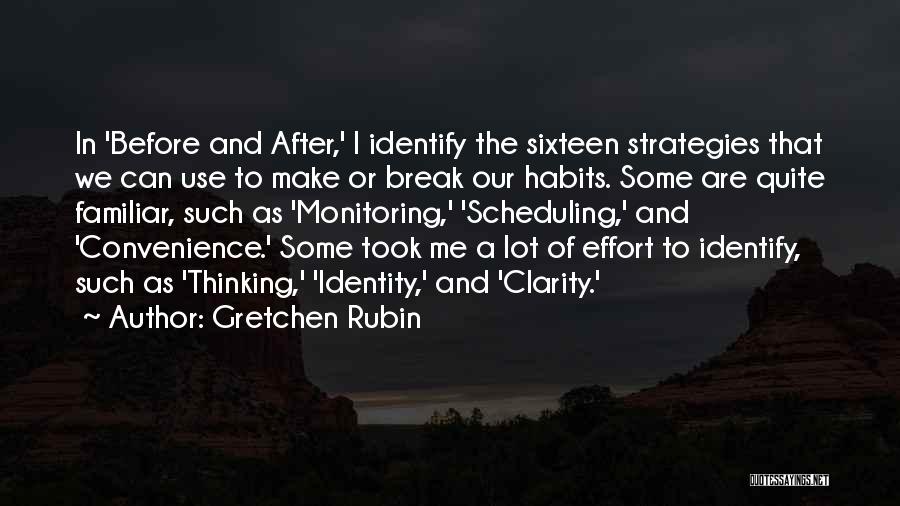 Took A Break Quotes By Gretchen Rubin
