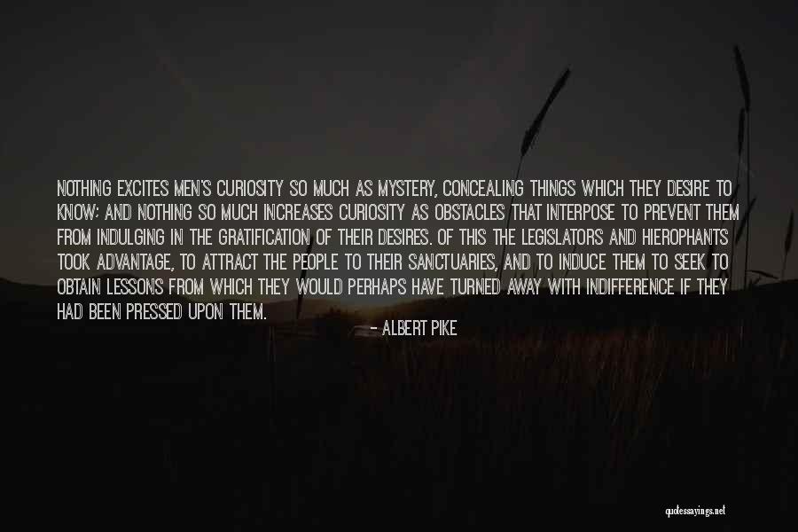 Took Advantage Of Quotes By Albert Pike Took Advantage Of Quotes By Albert Pike