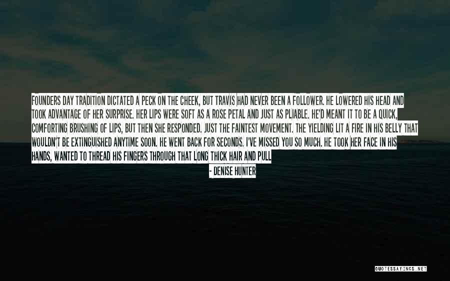 Took Advantage Of Quotes By Denise Hunter Took Advantage Of Quotes By Denise Hunter