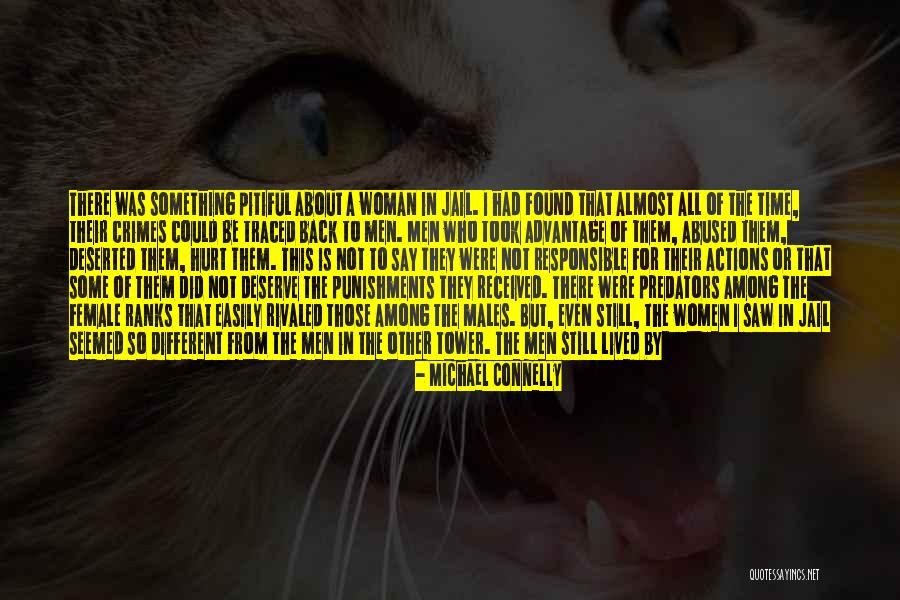 Took Advantage Of Quotes By Michael Connelly Took Advantage Of Quotes By Michael Connelly