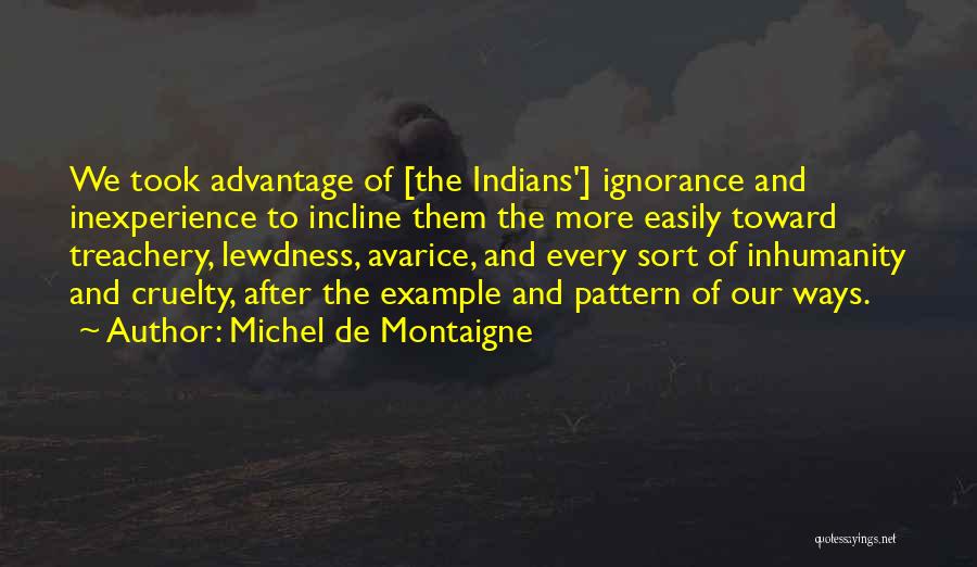 Took Advantage Of Quotes By Michel De Montaigne