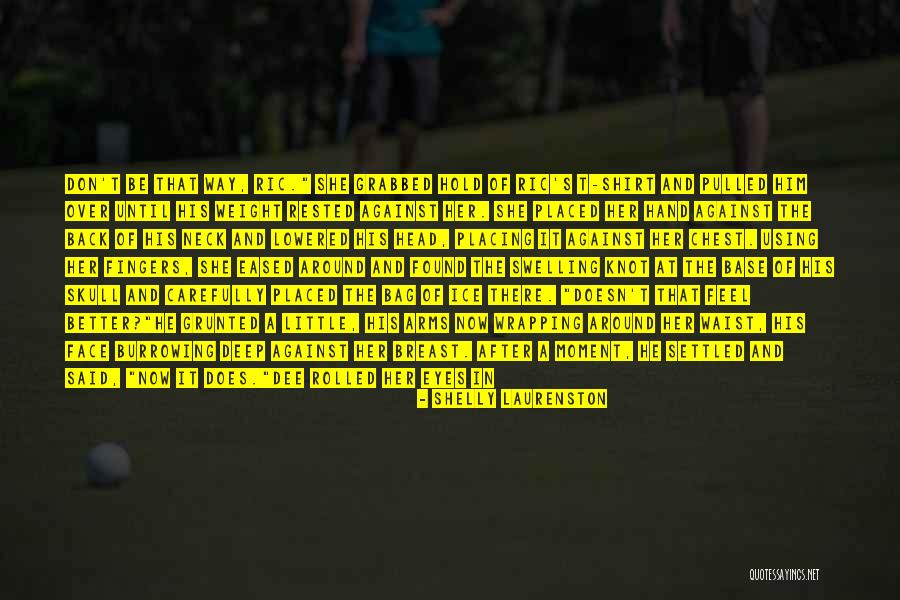 Took Advantage Of Quotes By Shelly Laurenston Took Advantage Of Quotes By Shelly Laurenston