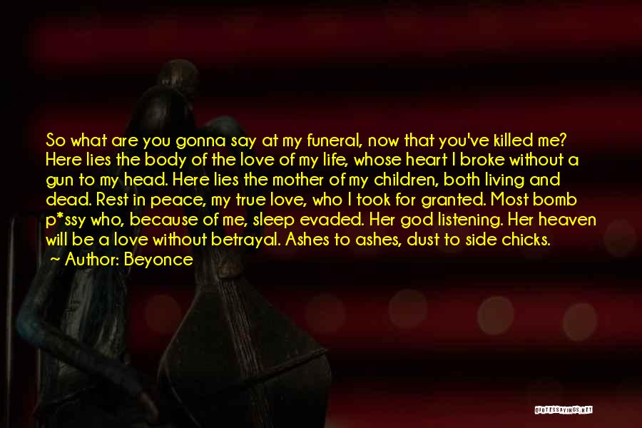 Took For Granted Love Quotes By Beyonce