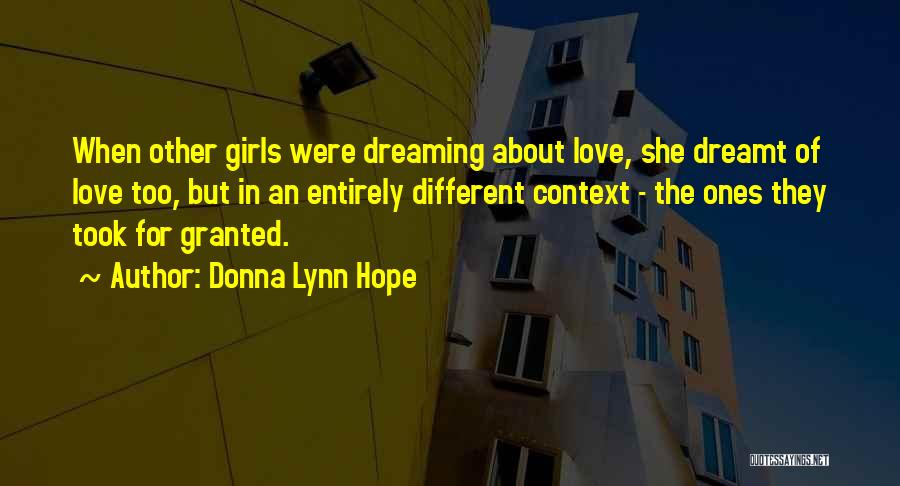 Took For Granted Love Quotes By Donna Lynn Hope