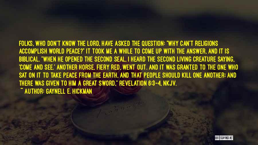 Took Her For Granted Quotes By Gaynell E. Hickman