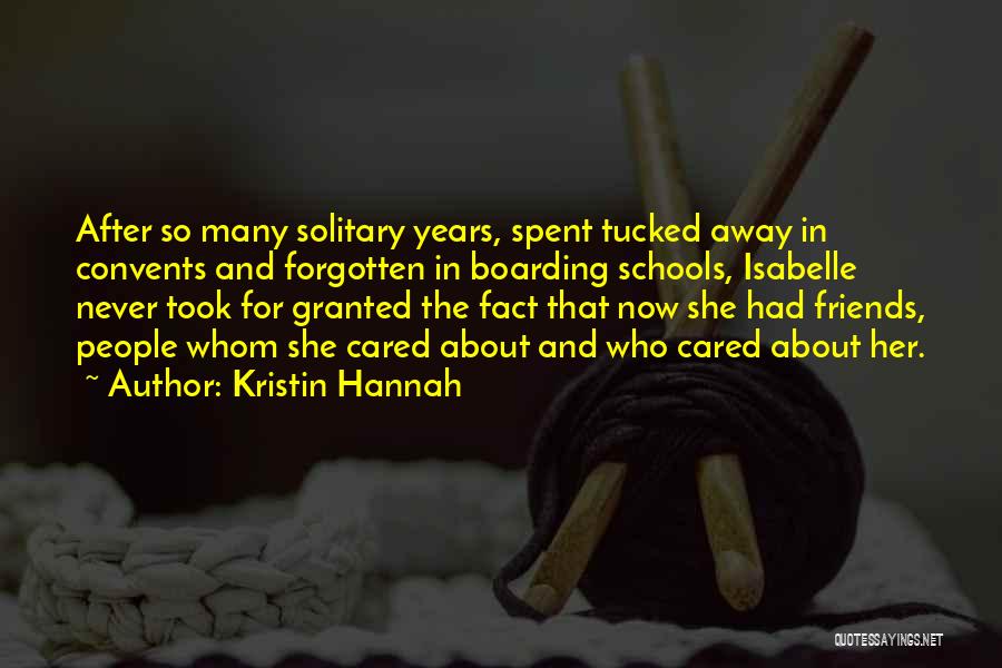 Took Her For Granted Quotes By Kristin Hannah