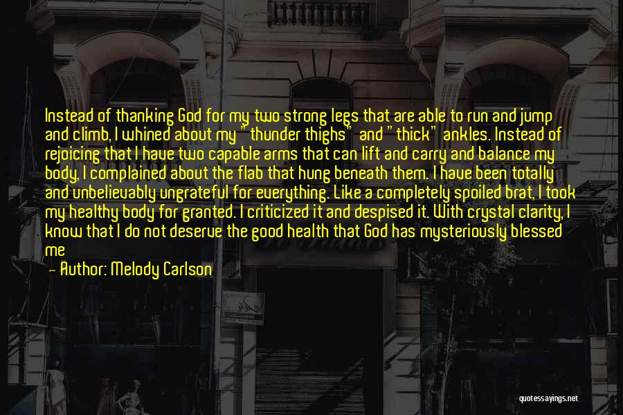 Took Her For Granted Quotes By Melody Carlson