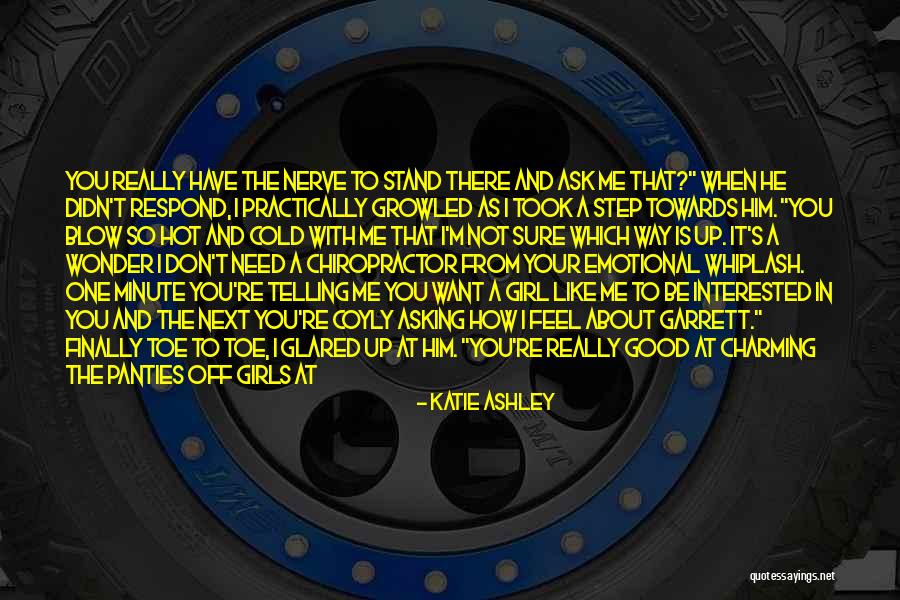 Took Your Girl Quotes By Katie Ashley Took Your Girl Quotes By Katie Ashley