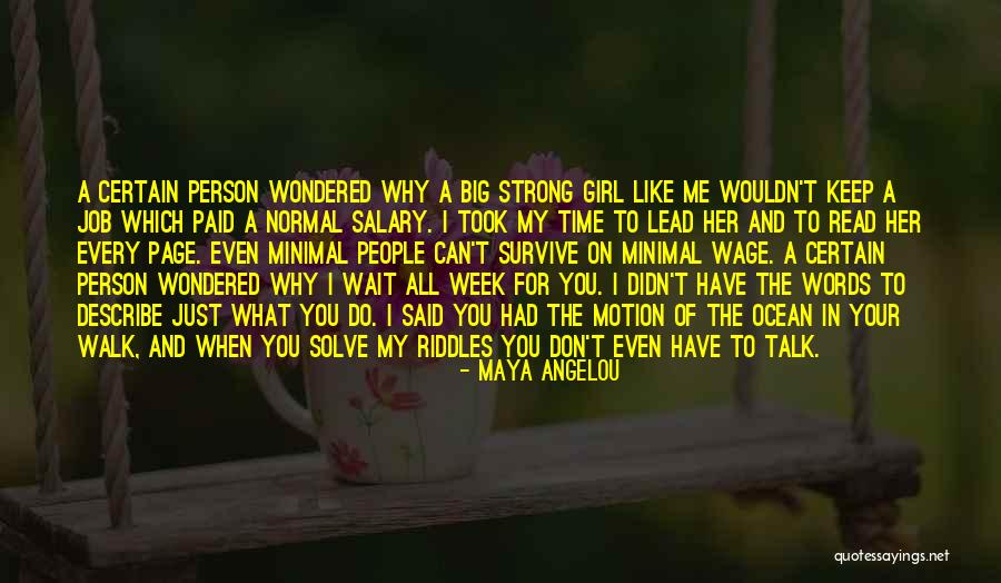Took Your Girl Quotes By Maya Angelou Took Your Girl Quotes By Maya Angelou